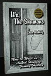 black and white picture of We, The Shamans soft cover book